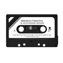 Carica l'immagine nel visualizzatore di Gallery, Bologna Violenta - Il nuovissimo mondo
