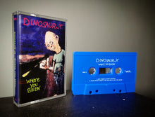 Load image into Gallery viewer, Dinosaur Jr - &quot;Where you been&quot;
